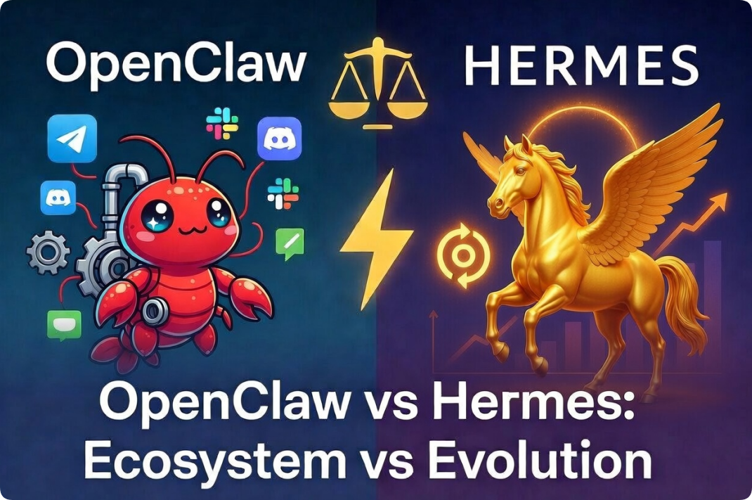 OpenClaw与Hermes对比哪个更适合你呢？